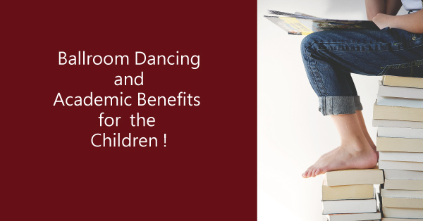 How Does Ballroom Dancing Benefit Children ?